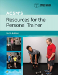 ACSM's Resources for the Personal Trainer 6th edition