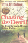 Chasing the Devil: On Foot Through Africa's Killing Fields