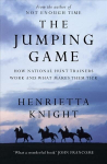 Jumping Game: How National Hunt Trainers Work and What Makes Them Tick