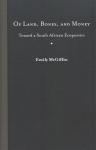 Of Land, Bones, and Money: Toward a South African Ecopoetics