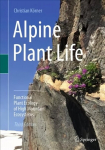 Alpine Plant Life: Functional Plant Ecology of High Mountain Ecosystems 3rd ed. 2021