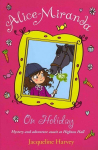 Alice-Miranda on Holiday: Book 2, Book 2