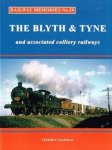 Railway Memories: The Blyth & Tyne and Associated Colliery Railways, No.29
