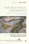 Self-Build Experience: Institutionalisation, Place-Making and City Building