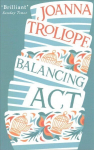 Balancing Act: an absorbing and authentic novel from one of Britain's most popular authors