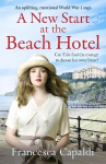 New Start at the Beach Hotel: An uplifting, emotional WW1 saga