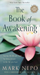 Book of Awakening: Having the Life You Want by Being Present to the Life You Have Twentieth Anniversary ed.