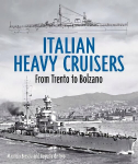Italian Heavy Cruisers: From Trento to Bolzano