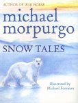 Snow Tales (Rainbow Bear and Little Albatross)