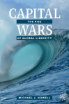 Capital Wars: The Rise of Global Liquidity 1st ed. 2020