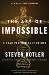 Art of Impossible: A Peak Performance Primer