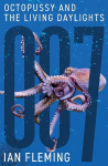 Octopussy and The Living Daylights New edition