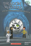 Eye of the Earthquake Dragon: A Branches Book (Dragon Masters #13)