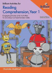 Brilliant Activities for Reading Comprehension, Year 1: EngagingTexts and Activities to Develop Comprehension Skills 3rd Ed