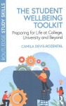 Student Wellbeing Toolkit: Preparing for Life at College, University and Beyond