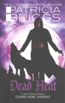 Dead Heat: An Alpha and Omega novel: Book 4