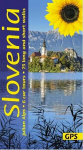 Slovenia and the Julian Alps Sunflower Guide: 75 long and short walks with detailed maps and GPS; 6 car tours with pull-out map 5th Revised edition