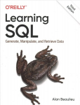 Learning SQL: Generate, Manipulate, and Retrieve Data 3rd Revised edition