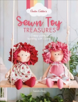 Anita Catita's Sewn Toy Treasures: 15 easy patterns bursting with charm