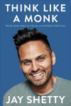 Think Like a Monk (Export): Train Your Mind for Peace and Purpose Every Day 67th ed.