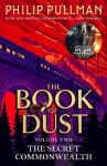 Secret Commonwealth: The Book of Dust Volume Two: From the world of Philip Pullman's His Dark Materials - now a major BBC series