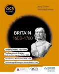 OCR A Level History: Britain 1603-1760: Britain 1603-1760