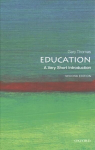 Education: A Very Short Introduction 2nd Revised edition