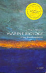 Marine Biology: A Very Short Introduction 2nd Revised edition