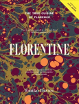 Florentine: The True Cuisine of Florence Hardback