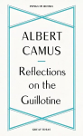 Reflections on the Guillotine