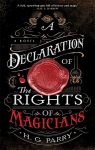 A Declaration of the Rights of Magicians: The Shadow Histories, Book One