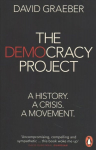 Democracy Project: A History, a Crisis, a Movement