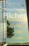 Place Like Home: Brand new stories from beloved, internationally bestselling author Rosamunde Pilcher