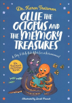 Ollie the Octopus and the Memory Treasures: A Story to Help Kids After Loss or Bereavement Illustrated edition