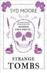 Strange Tombs - An Essex Witch Museum Mystery: An Essex Witch Museum Mystery