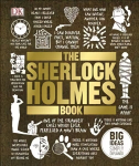 Sherlock Holmes Book: Big Ideas Simply Explained