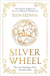 Silver Wheel: The Lost Teachings of the Deerskin Book Reissue