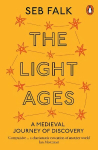 Light Ages: A Medieval Journey of Discovery