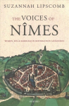 Voices of Nimes: Women, Sex, and Marriage in Reformation Languedoc