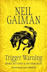 Trigger Warning: Short Fictions and Disturbances: Short Fictions and Disturbances