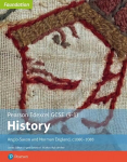 Edexcel GCSE (9-1) History Foundation Anglo-Saxon and Norman England, c1060-88 Student book New edition