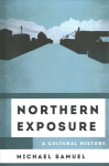 Northern Exposure: A Cultural History