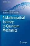 Mathematical Journey to Quantum Mechanics 1st ed. 2021