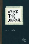Wreck This Journal: To Create is to Destroy, Now With Even More Ways to Wreck! 2nd edition