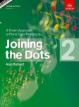 Joining the Dots, Book 2 (Piano): A Fresh Approach to Piano Sight-Reading, Book 2, Sight-reading Tests at Grade 2