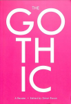 Gothic: A Reader New edition