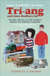 History of Tri-ang and Lines Brothers Ltd: The rise and fall of the World s largest Toy making Company