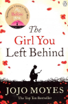 Girl You Left Behind: The No 1 bestselling love story from Jojo Moyes