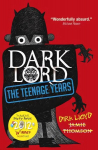 Dark Lord: The Teenage Years: Book 1