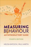 Measuring Behaviour: An Introductory Guide 4th Revised edition